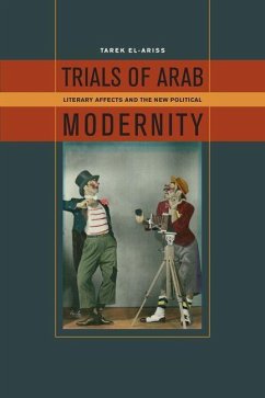 Trials of Arab Modernity (eBook, PDF) - El-Ariss, Tarek