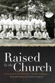 Raised by the Church (eBook, ePUB) Raised by the Church (eBook, ePUB)