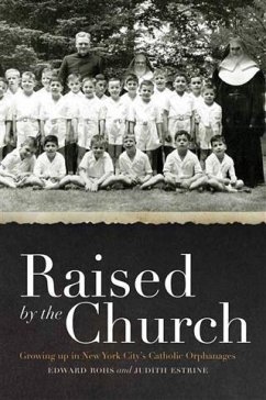 Raised by the Church (eBook, ePUB) - Rohs, Edward