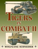 Tigers in Combat (eBook, ePUB)