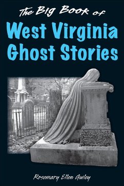 Cover Big Book of West Virginia Ghost Stories (eBook, ePUB)