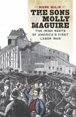 Sons of Molly Maguire (eBook, ePUB)