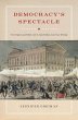 Democracy's Spectacle (eBook, PDF) - Bild 1