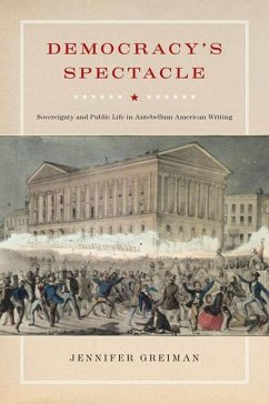 Democracy's Spectacle (eBook, PDF) - Greiman, Jennifer