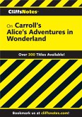 CliffsNotes on Carroll's Alice's Adventures in Wonderland (eBook, ePUB)