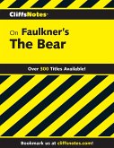 CliffsNotes on Faulkner's The Bear (eBook, ePUB)