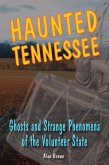 Haunted Tennessee (eBook, ePUB) Haunted Tennessee (eBook, ePUB)
