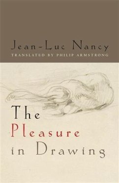 Pleasure in Drawing (eBook, ePUB) - Nancy, Jean-Luc