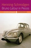Bruno Latour in Pieces (eBook, ePUB)