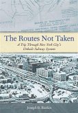 Routes Not Taken (eBook, ePUB)