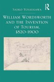 William Wordsworth and the Invention of Tourism, 1820-1900 (eBook, ePUB)