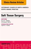 Soft Tissue Surgery, An Issue of Veterinary Clinics of North America: Exotic Animal Practice (eBook, ePUB)