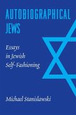 Autobiographical Jews (eBook, ePUB)