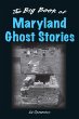Big Book of Maryland Ghost Stories... - Bild 1