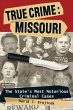 True Crime: Missouri (eBook, ePUB) - Bild 1