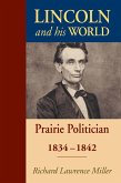 Lincoln and His World (eBook, ePUB) Lincoln and His World (eBook, ePUB)