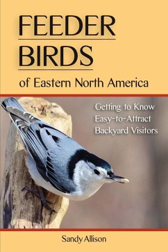 Feeder Birds of Eastern North America (eBook, ePUB) - Allison, Sandy