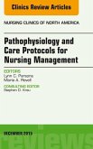 Pathophysiology and Care Protocols for Nursing Management, An Issue of Nursing Clinics (eBook, ePUB)