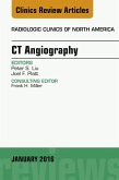 CT Angiography, An Issue of Radiologic Clinics of North America (eBook, ePUB)