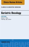 Geriatric Oncology, An Issue of Clinics in Geriatric Medicine (eBook, ePUB)