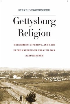 Gettysburg Religion (eBook, PDF) - Longenecker, Steve