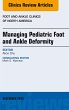 Managing Pediatric Foot and Ankle... - Bild 1