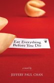Eat Everything Before You Die (eBook, ePUB)