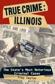 True Crime: Illinois (eBook, ePUB)