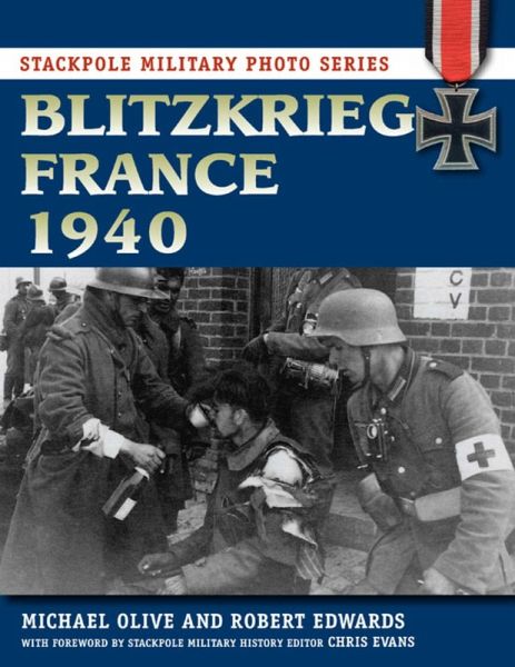 Blitzkrieg France 1940 (eBook, ePUB) Blitzkrieg France 1940 (eBook, ePUB)
