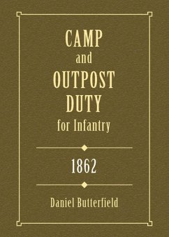 Cover Camp & Outpost Duty for Infantry: 1862 (eBook, ePUB)