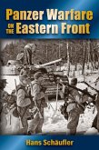 Panzer Warfare on the Eastern Front (eBook, ePUB) Panzer Warfare on the Eastern Front (eBook, ePUB)
