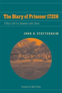 Diary of Prisoner 17326 (eBook, PDF) - Stutterheim, John K.