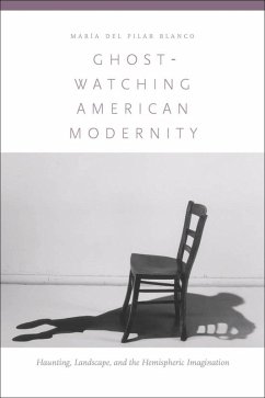 Ghost-Watching American Modernity (eBook, ePUB) - Blanco