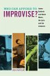 Who Can Afford to Improvise? (eBook,... - Bild 1