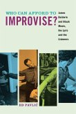 Who Can Afford to Improvise? (eBook, PDF)