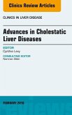 Advances in Cholestatic Liver Diseases, An issue of Clinics in Liver Disease (eBook, ePUB)