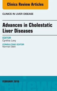 Cover Advances in Cholestatic Liver Diseases, An issue of Clinics in Liver Disease (eBook, ePUB)