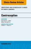 Contraception, An Issue of Obstetrics and Gynecology Clinics (eBook, ePUB)