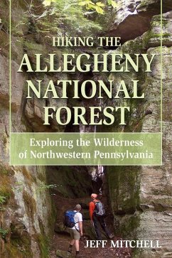 Hiking the Allegheny National Forest (eBook, ePUB) - Mitchell, Jeff