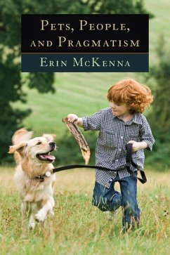 Pets, People, and Pragmatism (eBook, ePUB) - Mckenna