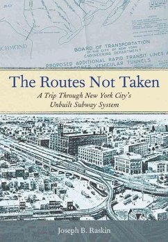 Routes Not Taken (eBook, PDF) - Raskin, Joseph B.