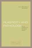 Plasticity and Pathology (eBook, PDF)