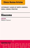 Glaucoma, An Issue of Veterinary Clinics of North America: Small Animal Practice 45-6 (eBook, ePUB)