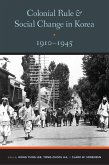 Colonial Rule and Social Change in Korea, 1910-1945 (eBook, ePUB)