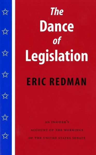 The Dance of Legislation (eBook, ePUB) The Dance of Legislation (eBook, ePUB)