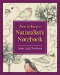 How to Keep a Naturalist's Notebook... - Bild 1