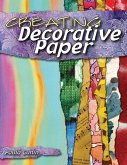 Creating Decorative Paper (eBook, ePUB)