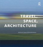 Travel, Space, Architecture (eBook, ePUB)