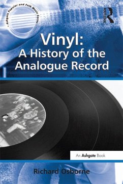 Vinyl: A History of the Analogue Record (eBook, ePUB) - Osborne, Richard