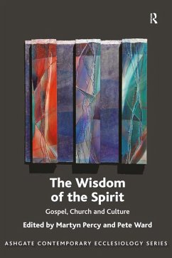 The Wisdom of the Spirit (eBook, PDF) - Percy, Martyn; Ward, Pete